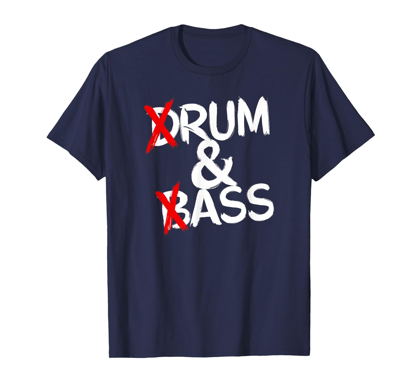 Drum And Bass Rum & Ass T-Shirt