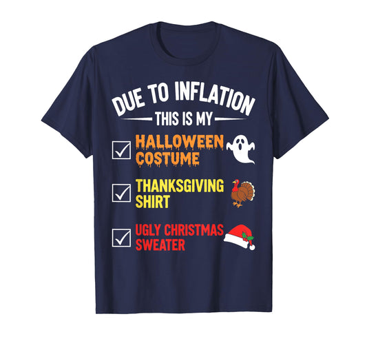 Due to Inflation This My Halloween Costume Men Women Funny T-Shirt