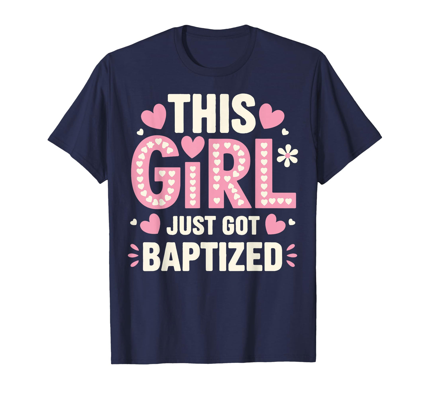 This Girl Just Got Baptized Religious T-Shirt