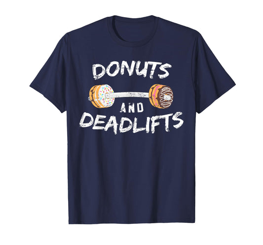 Donut Workout Funny Gift, Donuts and Deadlifts T-Shirt