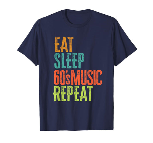 Retro Eat Sleep 60's Music Repeat Dance Pop Folk Rock Bands T-Shirt