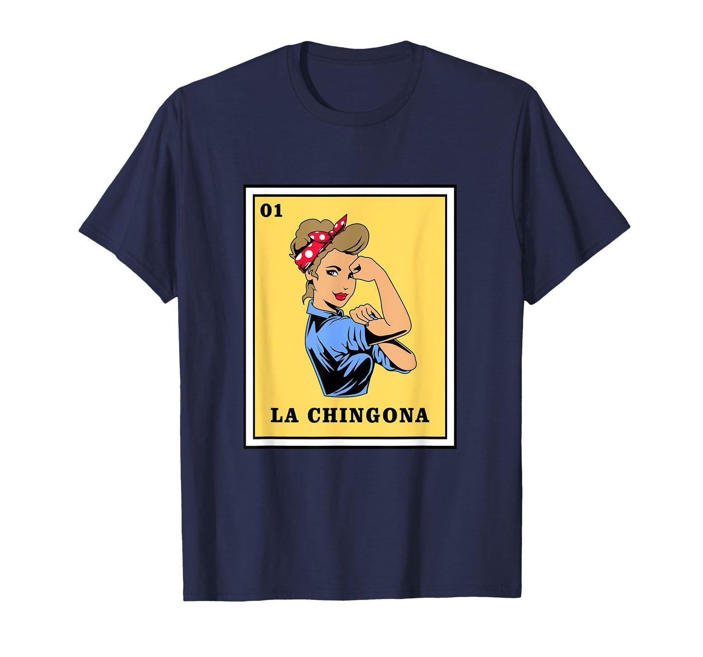 Mexican Lottery Bingo Game La Chingona T-Shirt