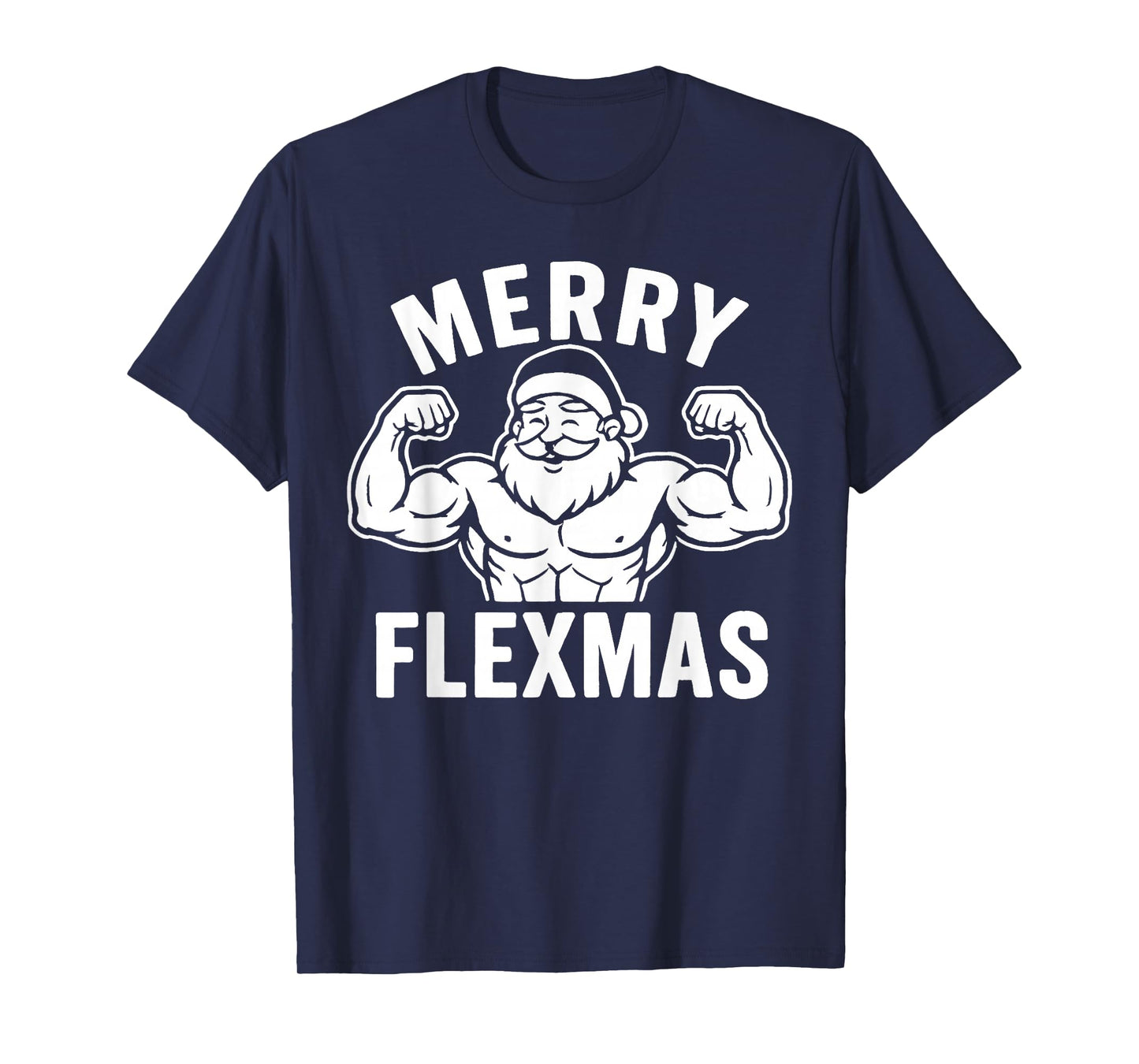 Merry Flexmas Funny Bodybuilder Swole Santa Christmas T-Shirt