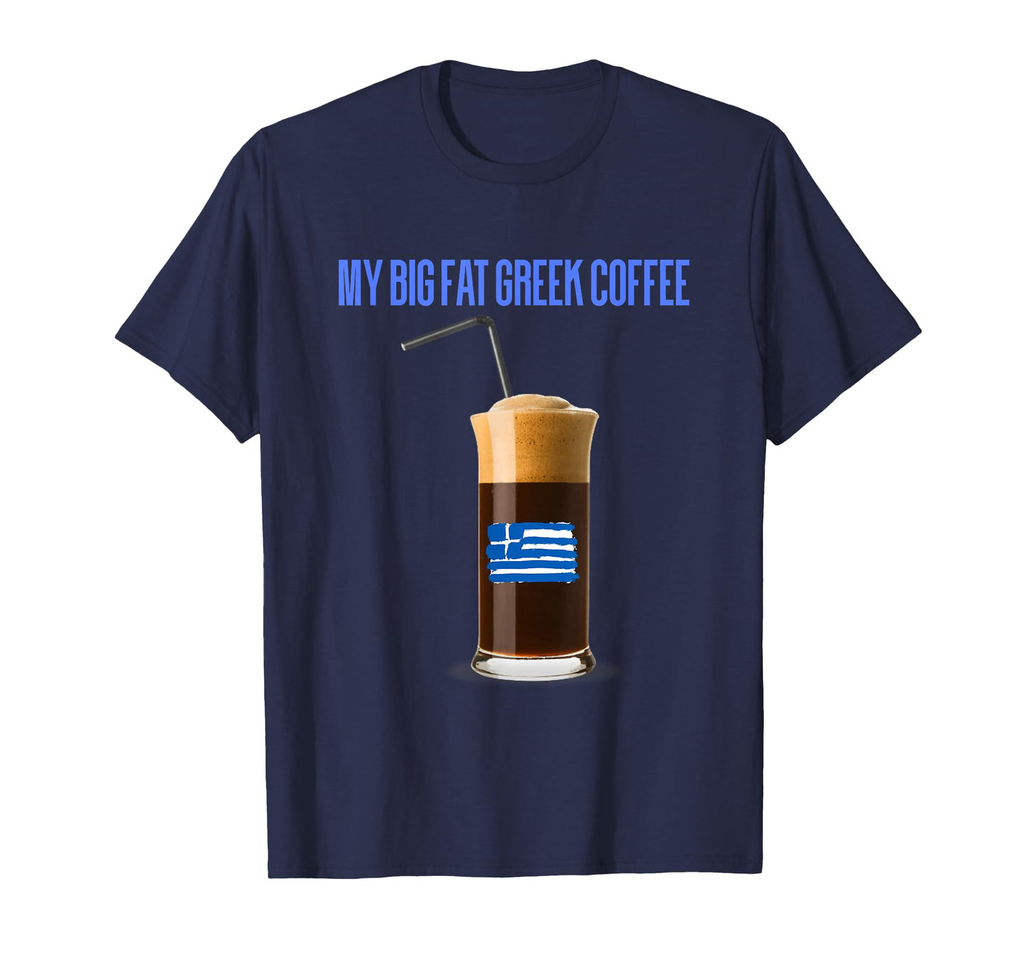 Funny Frappe Fanatic Greek Flag Coffee,Greek Flag,Frappe T-Shirt
