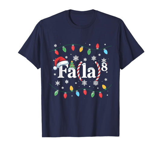 FA (LA) 8 Funny Christmas Santa FA La Math Teacher Student T-Shirt