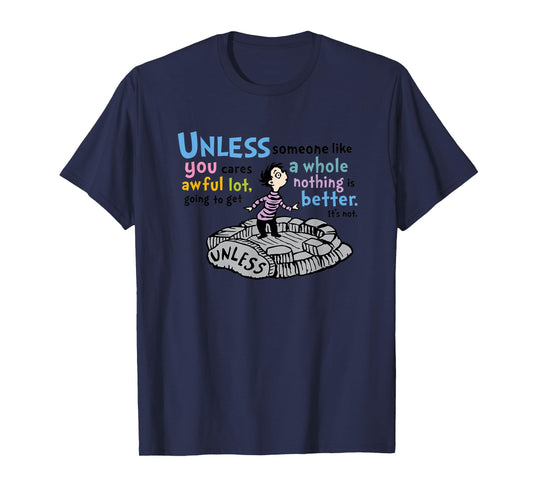 The Lorax - Unless Someone Like You T-Shirt