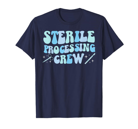 Sterile Processing Crew Sterile Processing Tech SPD Tech T-Shirt