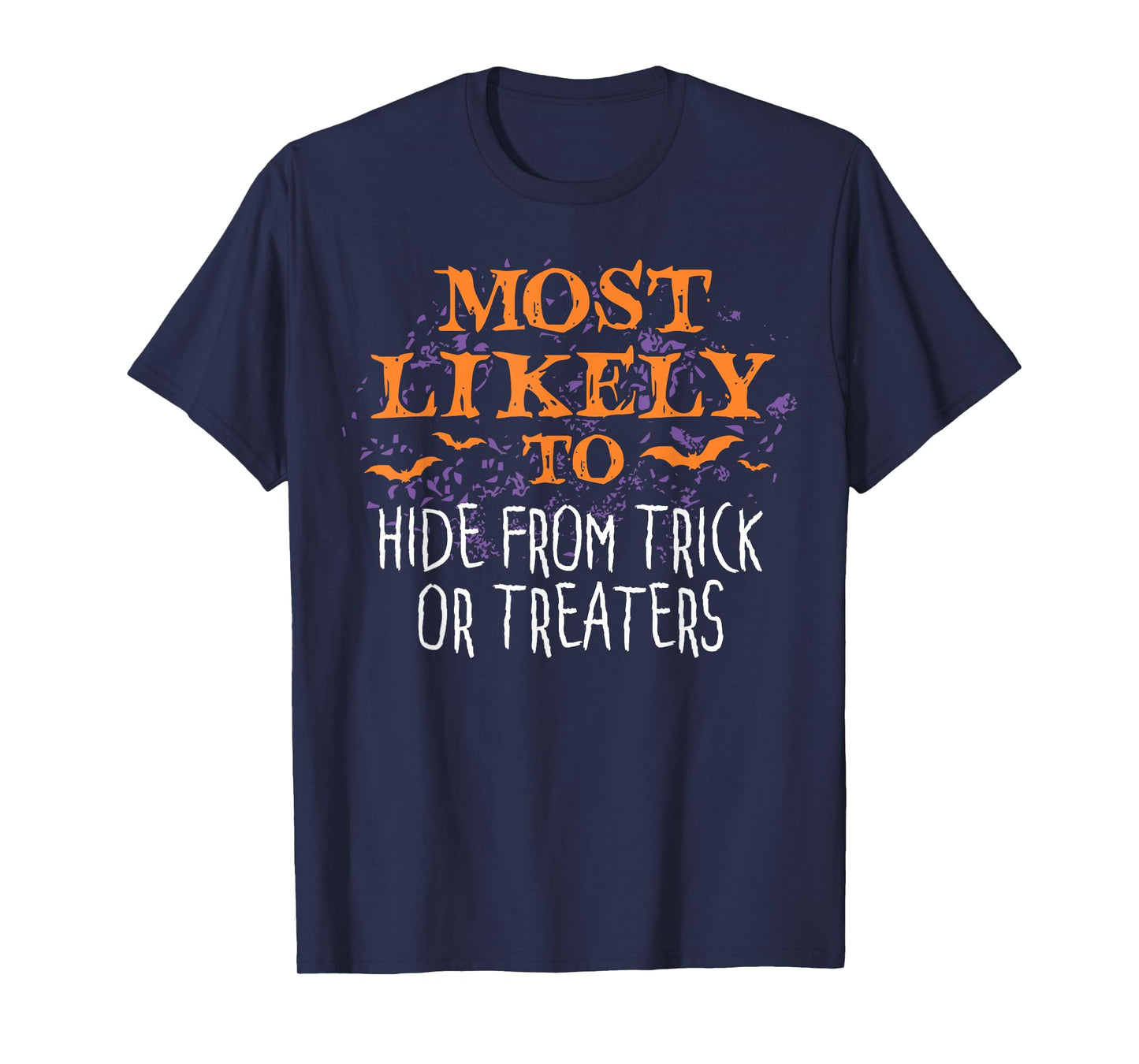 Most Likely To Halloween Hide From Trick Or Treater Matching T-Shirt