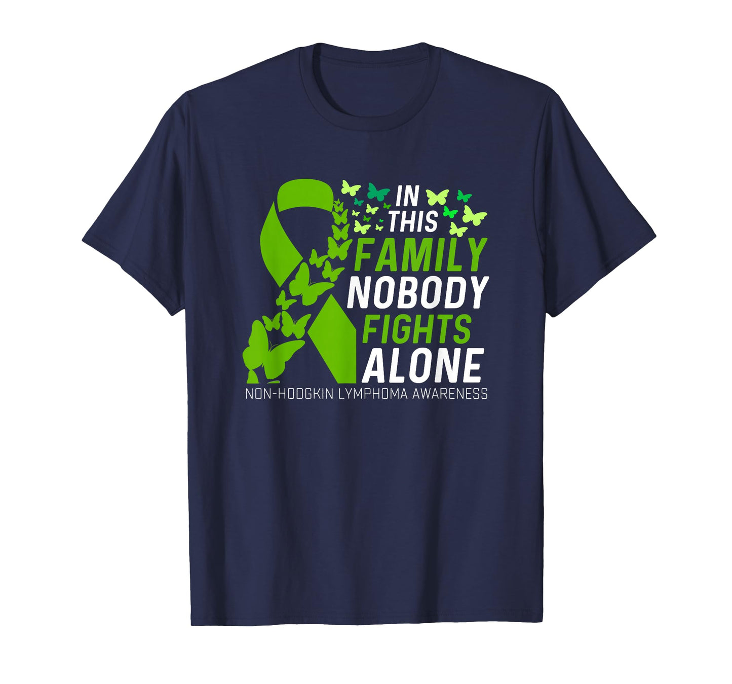in This Family No Fighting Alone Ribbon Non-Hodgkin Lymphoma T-Shirt