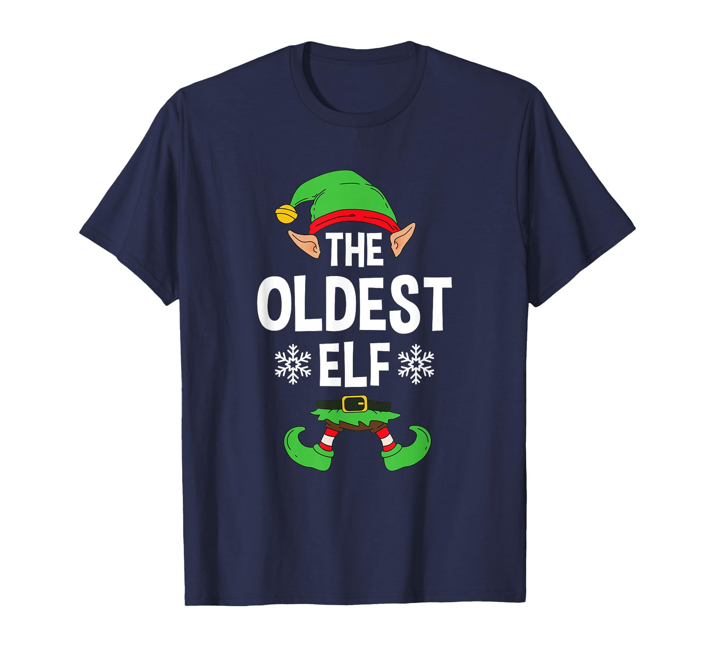 The Oldest Elf Party Family Group Matching X-Mas Saying T-Shirt