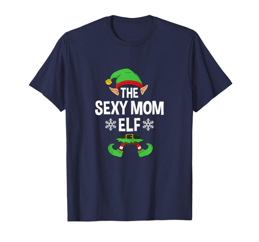 The Sexy Mom Elf Party Family Group Matching Mother X-Mas T-Shirt