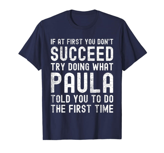 Funny Listen To Paula Joke Vintage T-Shirt