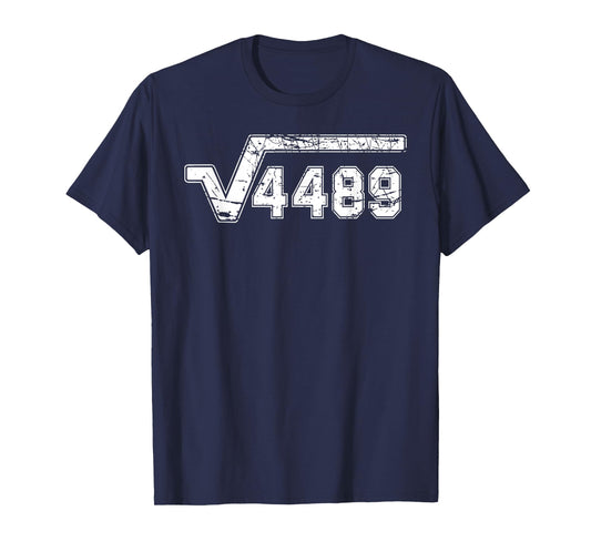 6 7 Vintage Funny Meme Square Root 4489 Slang Math Teacher T-Shirt