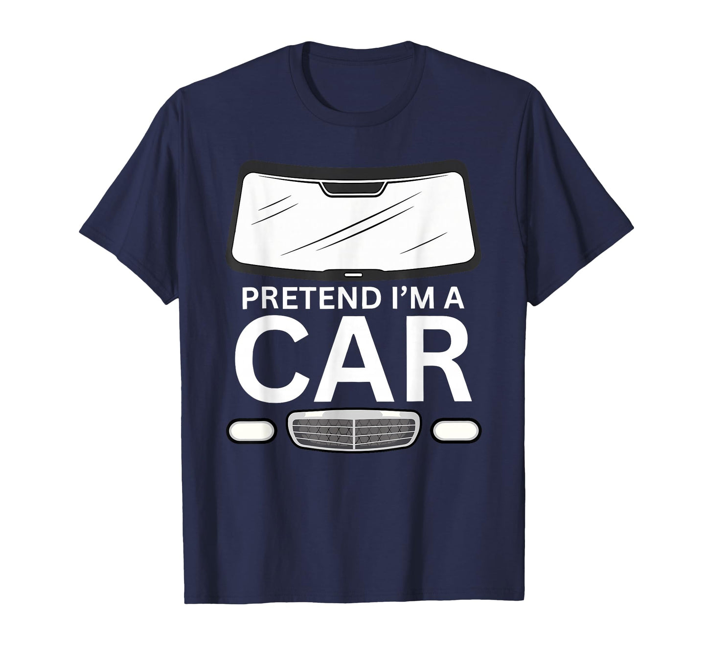 Pretend I'm A Car Costume Funny Halloween Men Women Kids T-Shirt