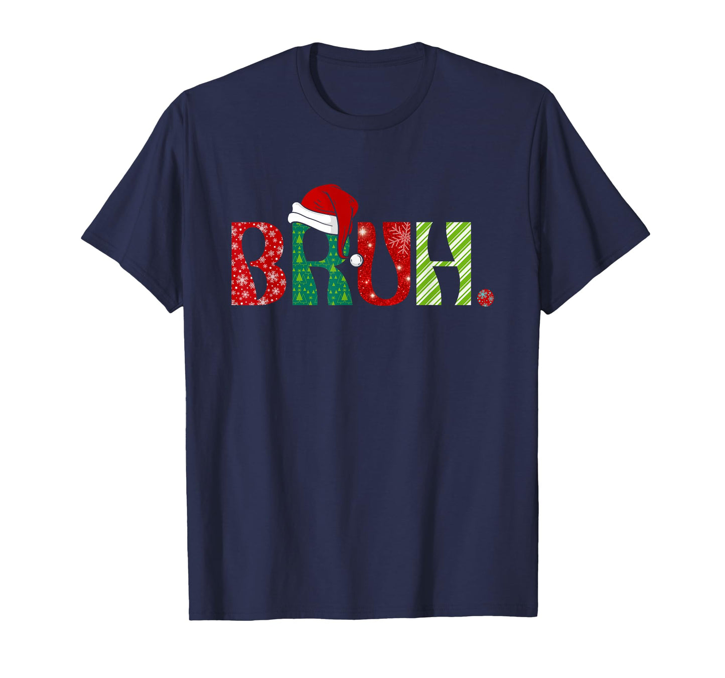 Merry Christmas Bruh Santa Claus Snow Xmas Matching Family T-Shirt