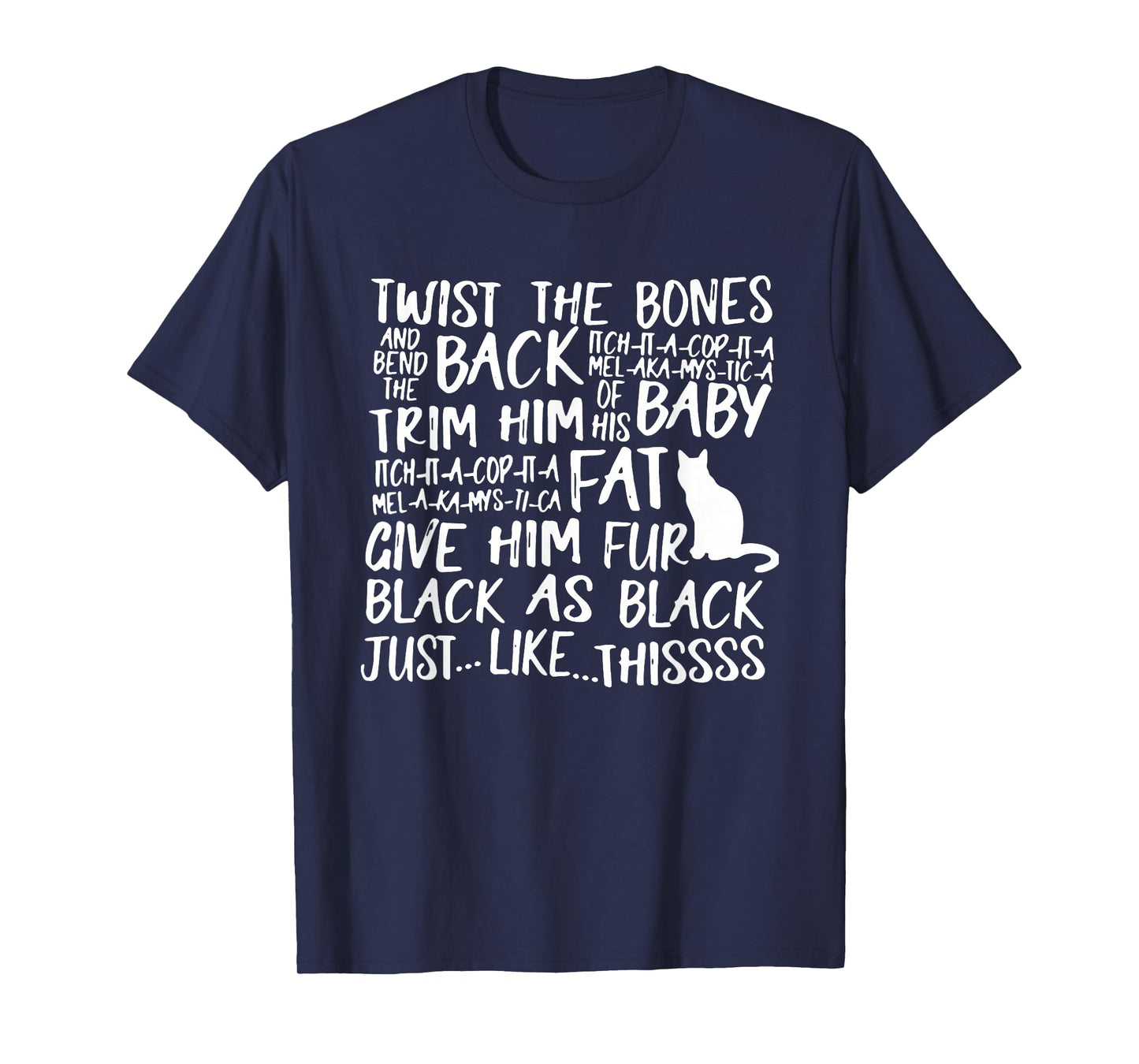 Twist The Bones Give Him Fur Black Cat T-Shirt
