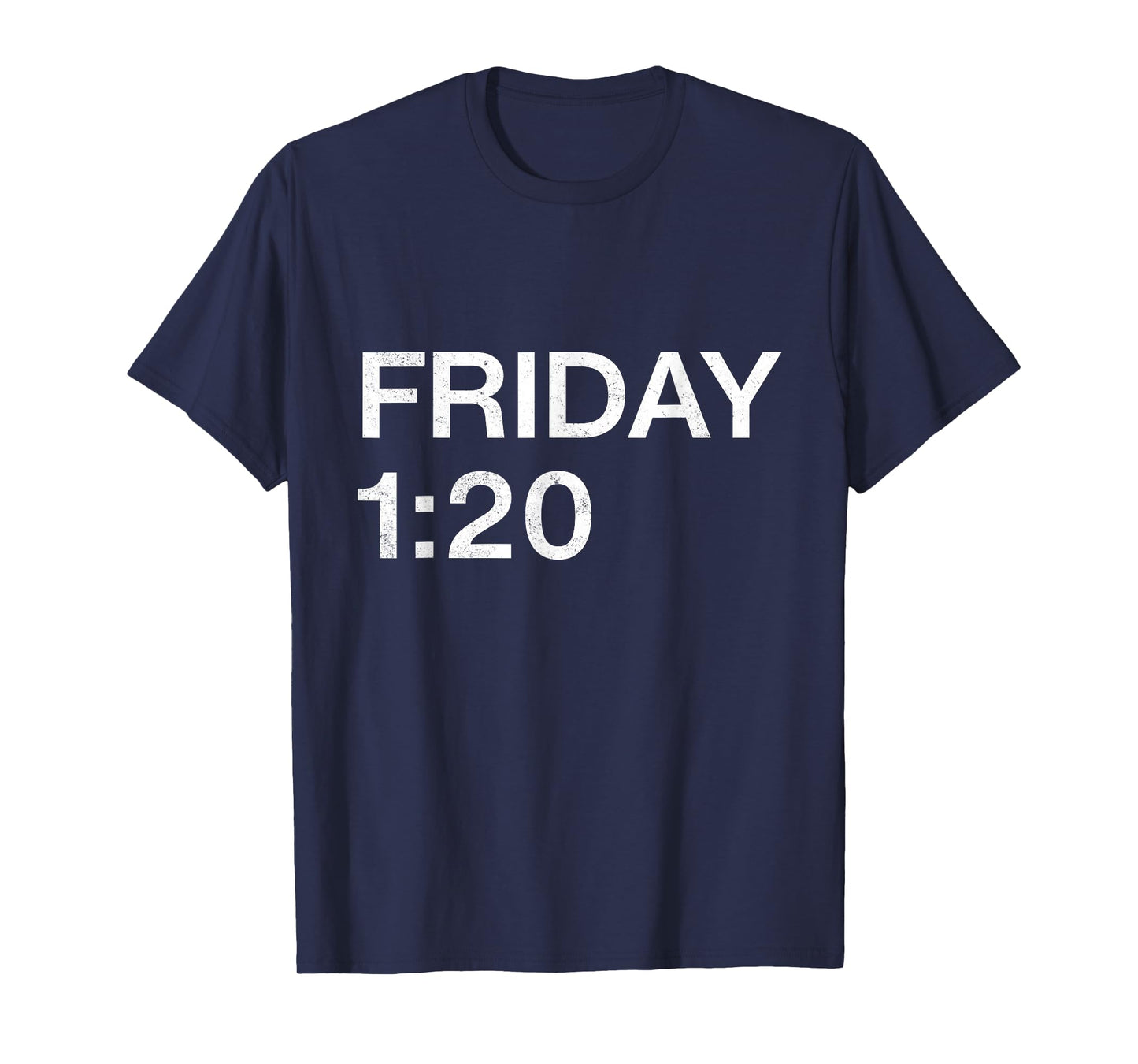Friday 1 20 T-Shirt
