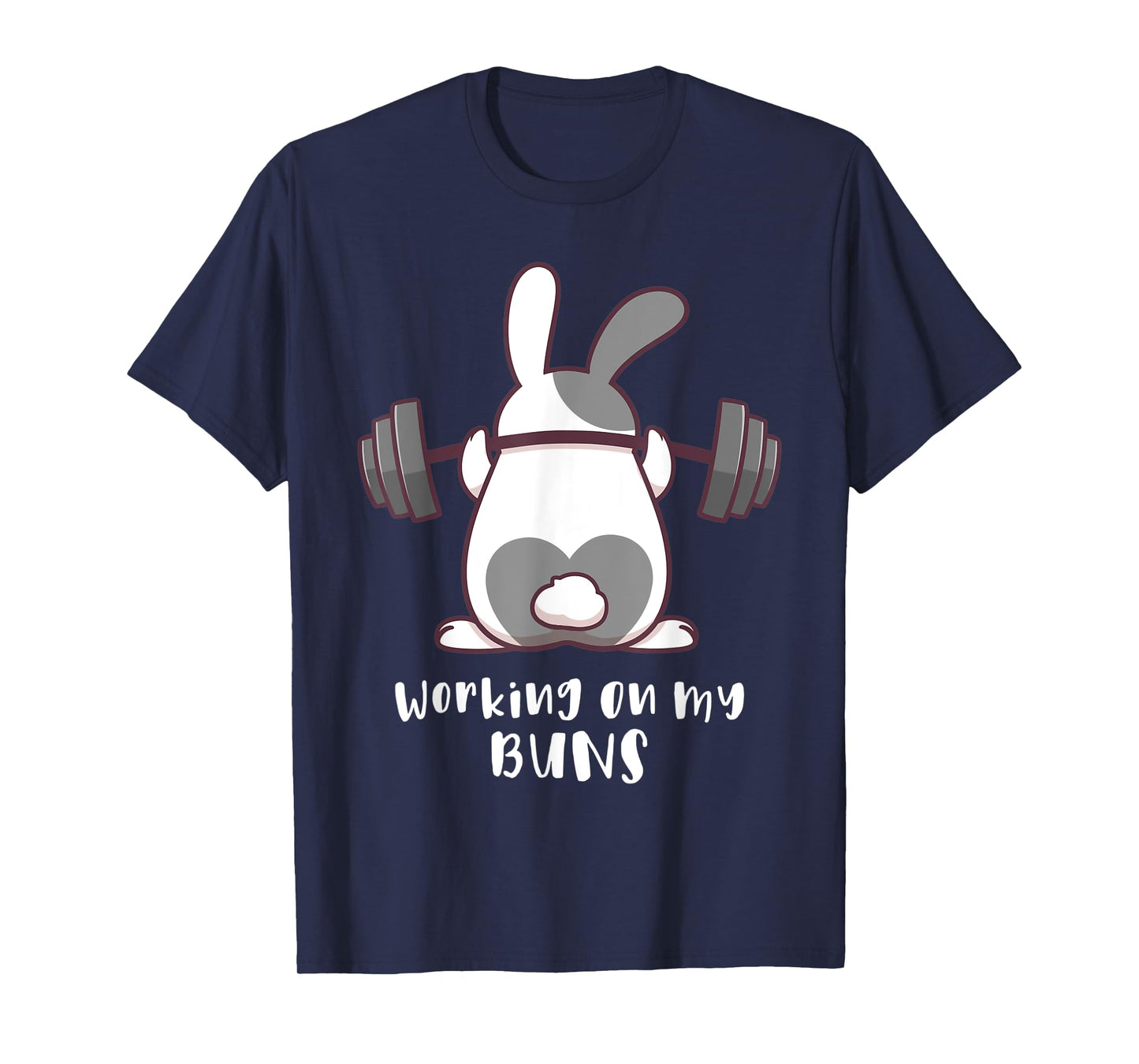 Working On My Buns Bunny Workout Gym Pun Gift Cute T Shirt