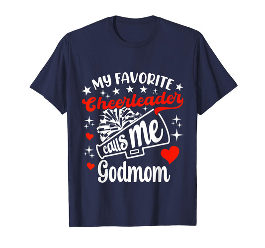 Funny My Favorite Cheerleader Calls Me Godmom Cheerleading T-Shirt