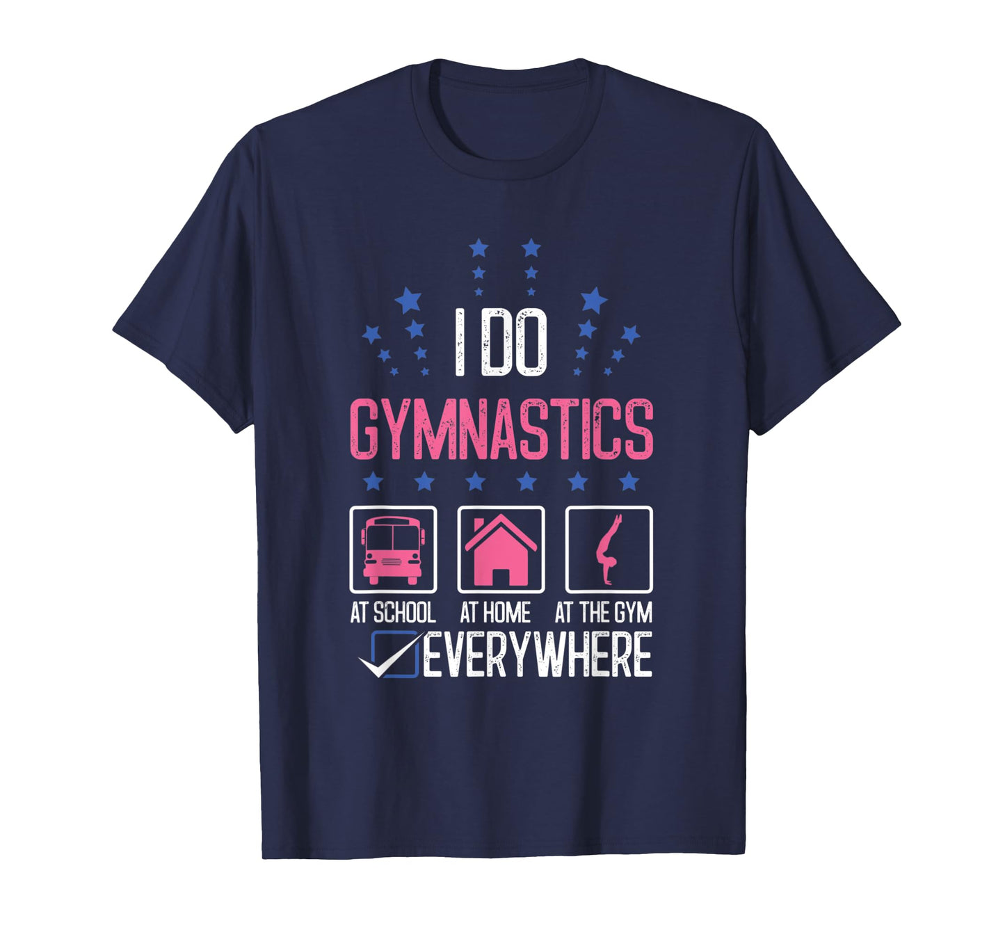 Gymnast I Do Gymnastics Everywhere Beam Cartwheel Gym Coach T-Shirt