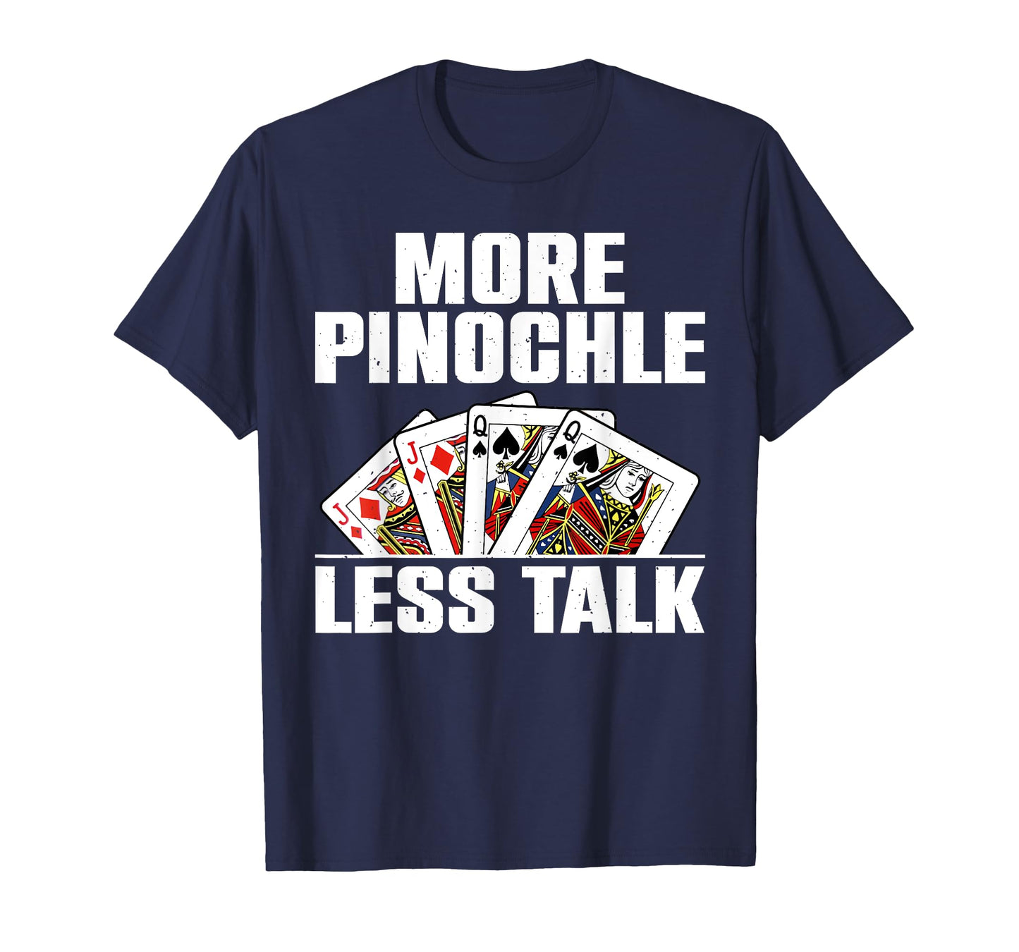 Funny Pinochle Design For Men Women Card Game Pinochle Lover T-Shirt
