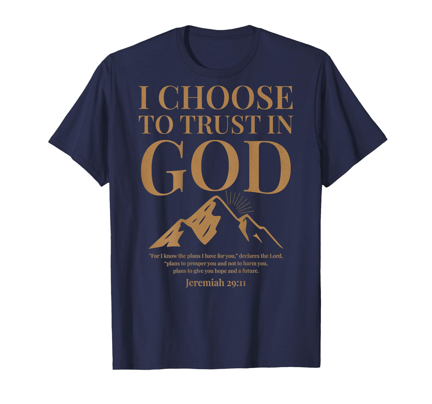 (ON Back) Trust in God Jeremiah 29 11 Christian Bible Verse T-Shirt