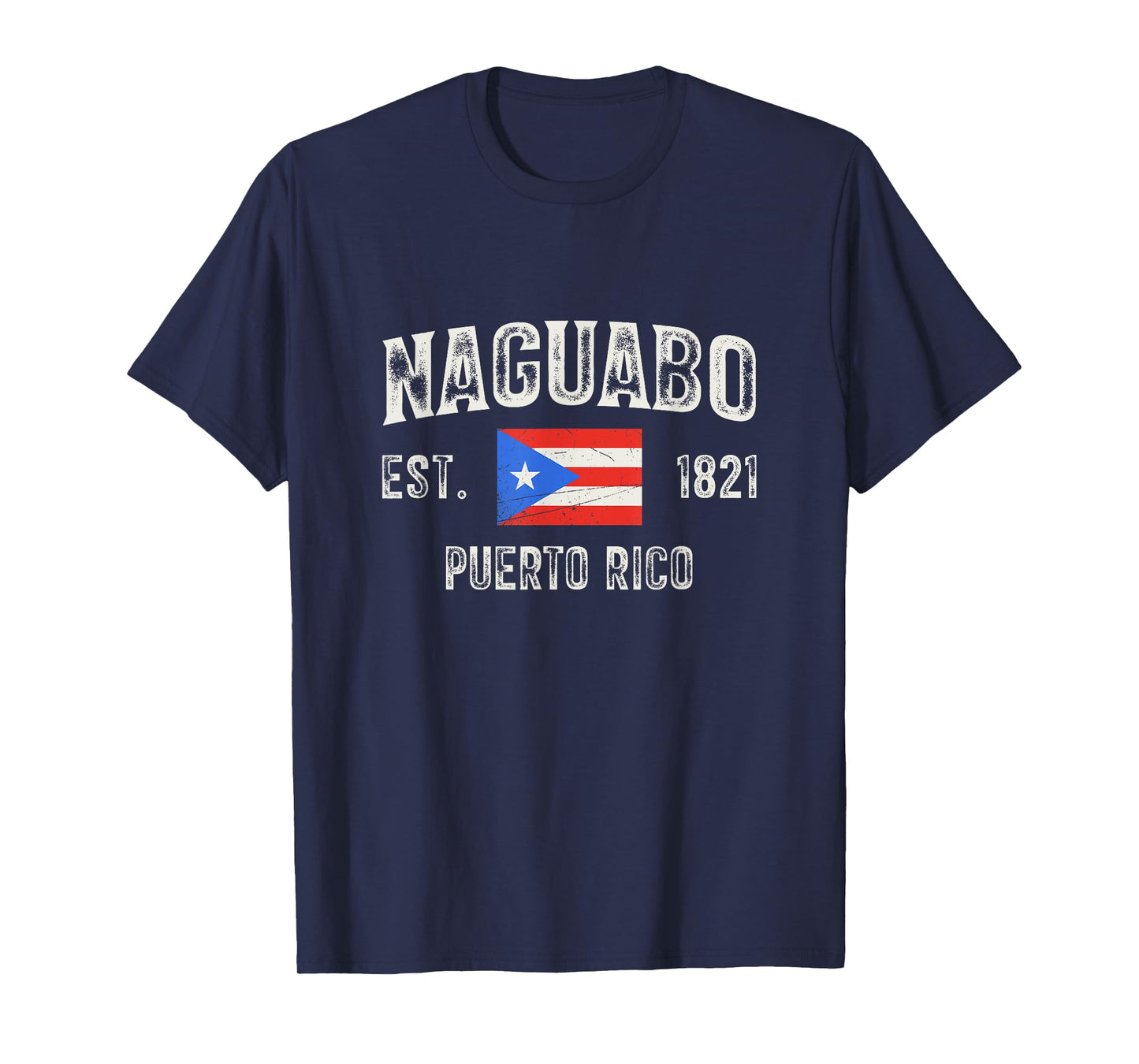 Naguabo Puerto Rico 1821, Puerto Rico Flag T-Shirt
