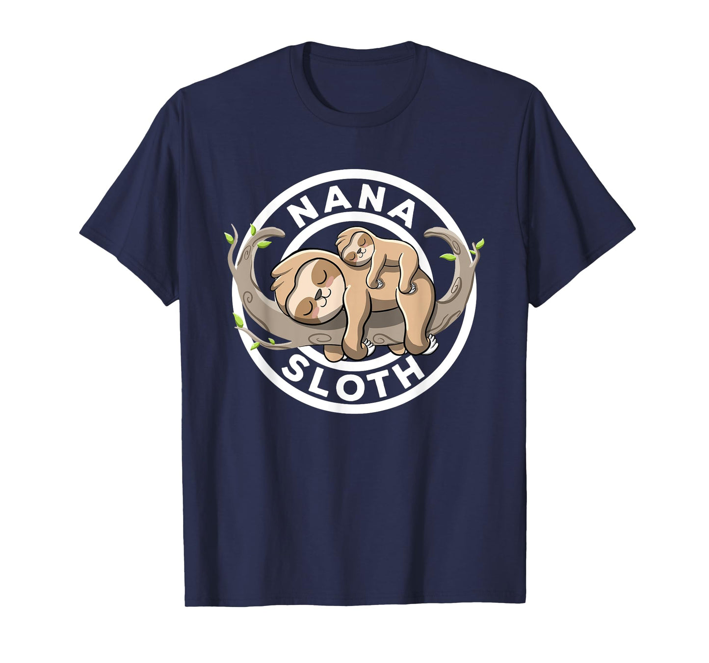 Nana Sloth Family Matching Zoo Nana To Be Granny Cute Sloth T-Shirt