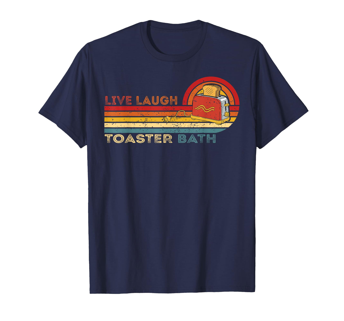 Live Laugh Toaster Bath Vintage Skeleton Meme Dark Humor T-Shirt