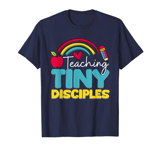 Teaching Tiny Disciples Christian T-Shirt