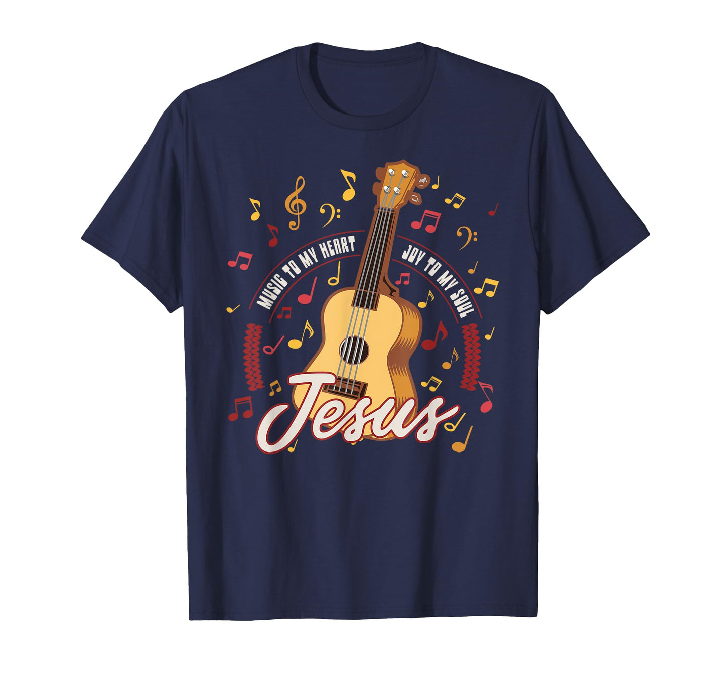 Jesus Is The Music Of My Heart Guitar Christian T-Shirt