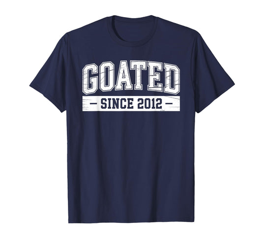 Goated Since 2012 13th Birthday 13 Year Old Girl Boy Bday T-Shirt