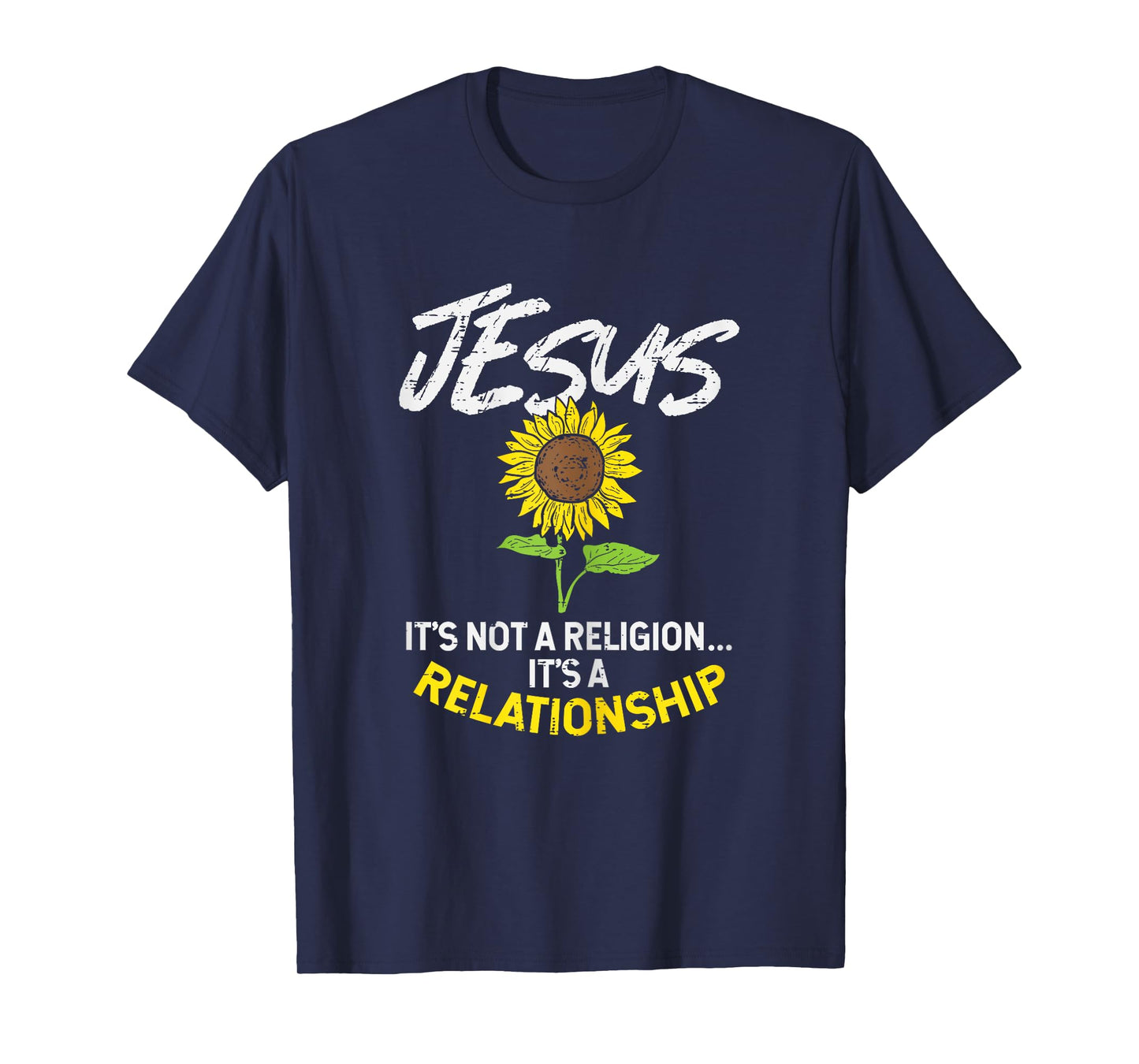 BoredKoalas Jesus Shirts Religious Christian Gift Sunflower Jesus Not Religion Relationship God Christian Gift T-Shirt