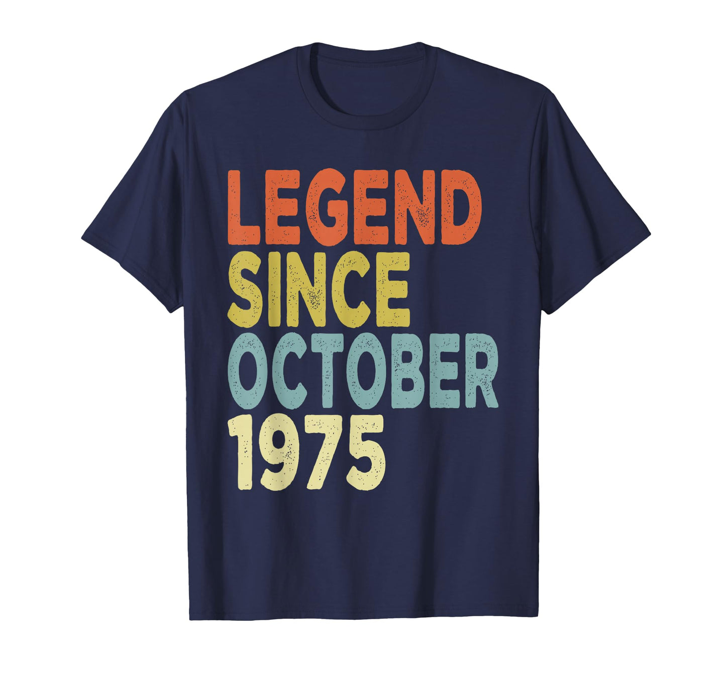 50 Years Old Legend Since October 1975 Tees 50th Birthday T-Shirt