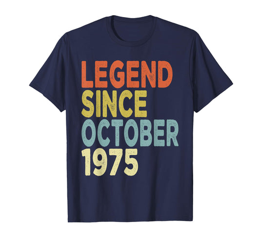 50 Years Old Legend Since October 1975 Tees 50th Birthday T-Shirt