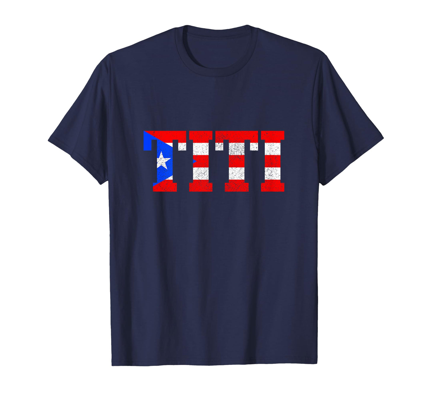 Titi Puerto Rican Aunt Slang Puerto Rico Pride Boricua T-Shirt