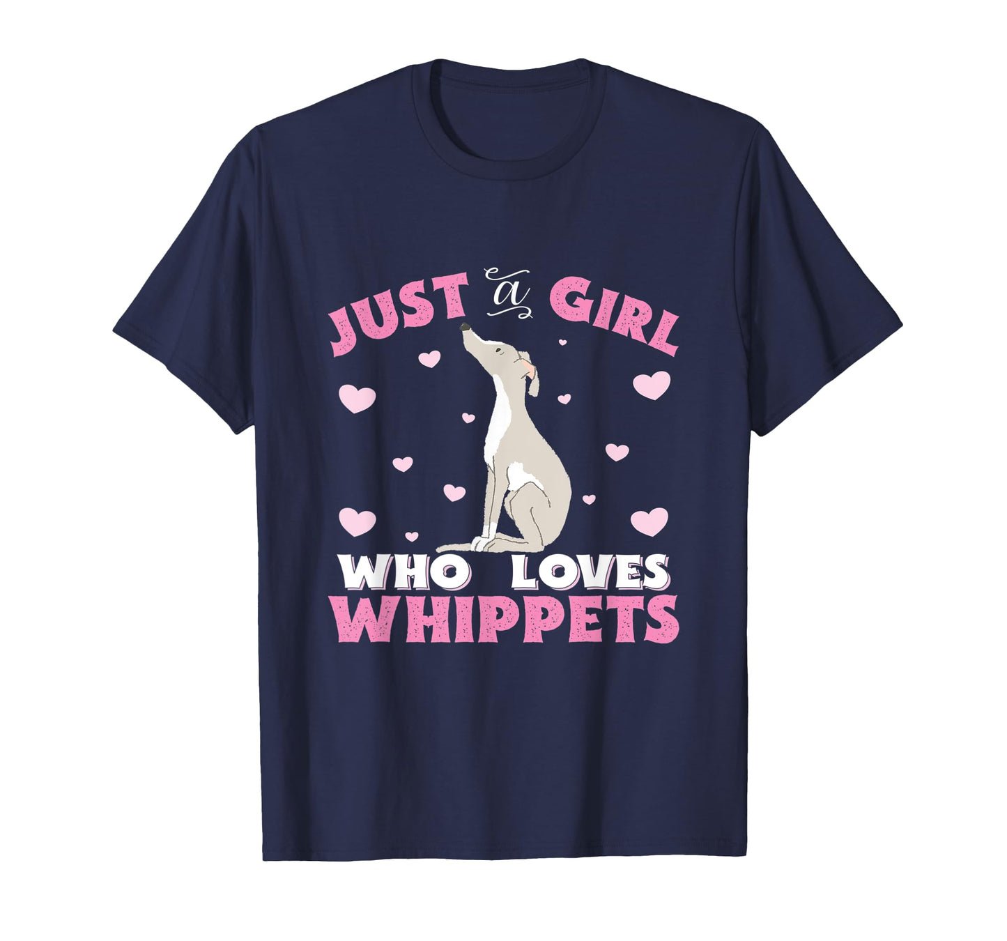 Whippet Just A Girl Who Loves Whippets Womens Gift T-Shirt
