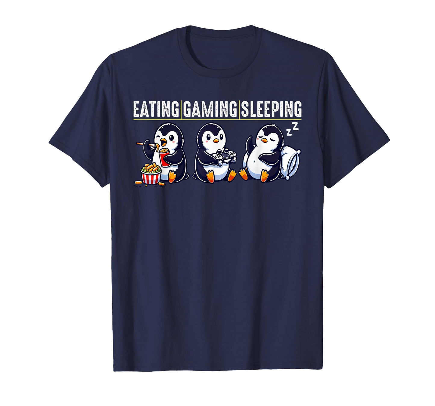 Eating Gaming Sleeping Penguin T-Shirt