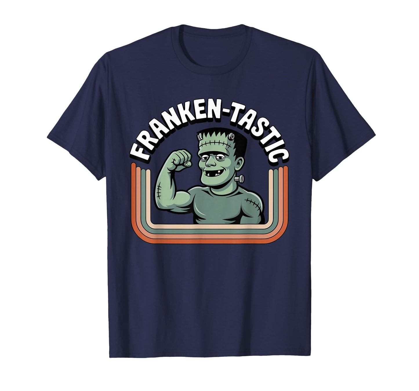 Franken-Tastic Strong Frankenstein Halloween Tee T-Shirt
