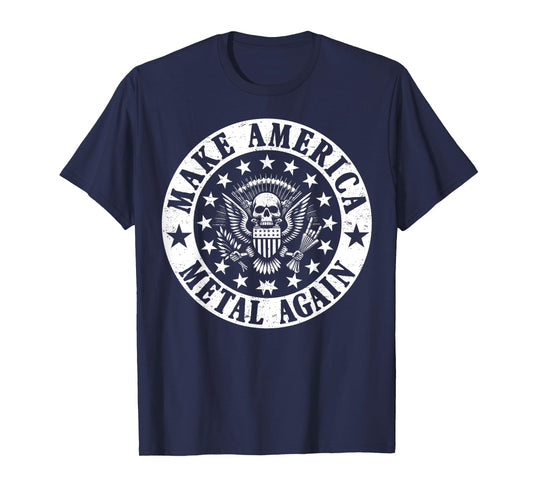 Make America Metal Again Vintage Seal Funny Apparel Tee T-Shirt