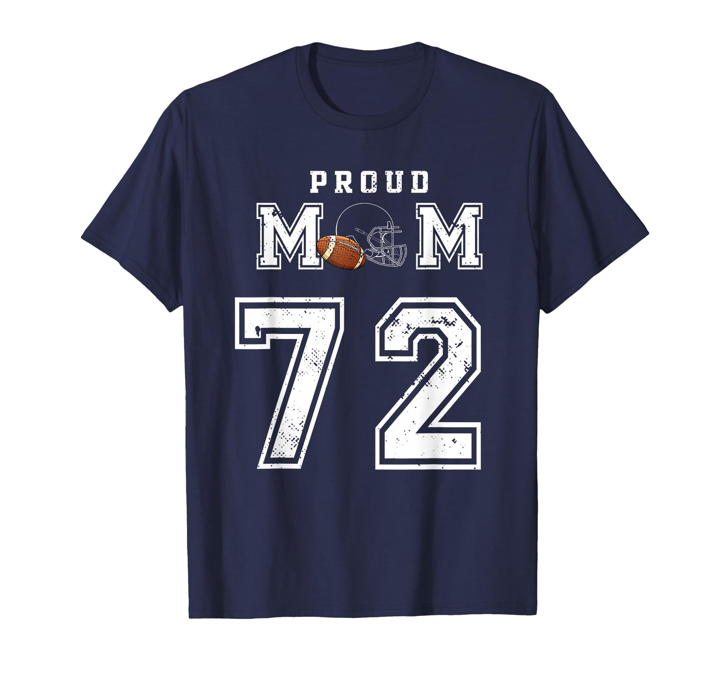 Custom Proud Football Mom Number 72 Personalized For Women T-Shirt