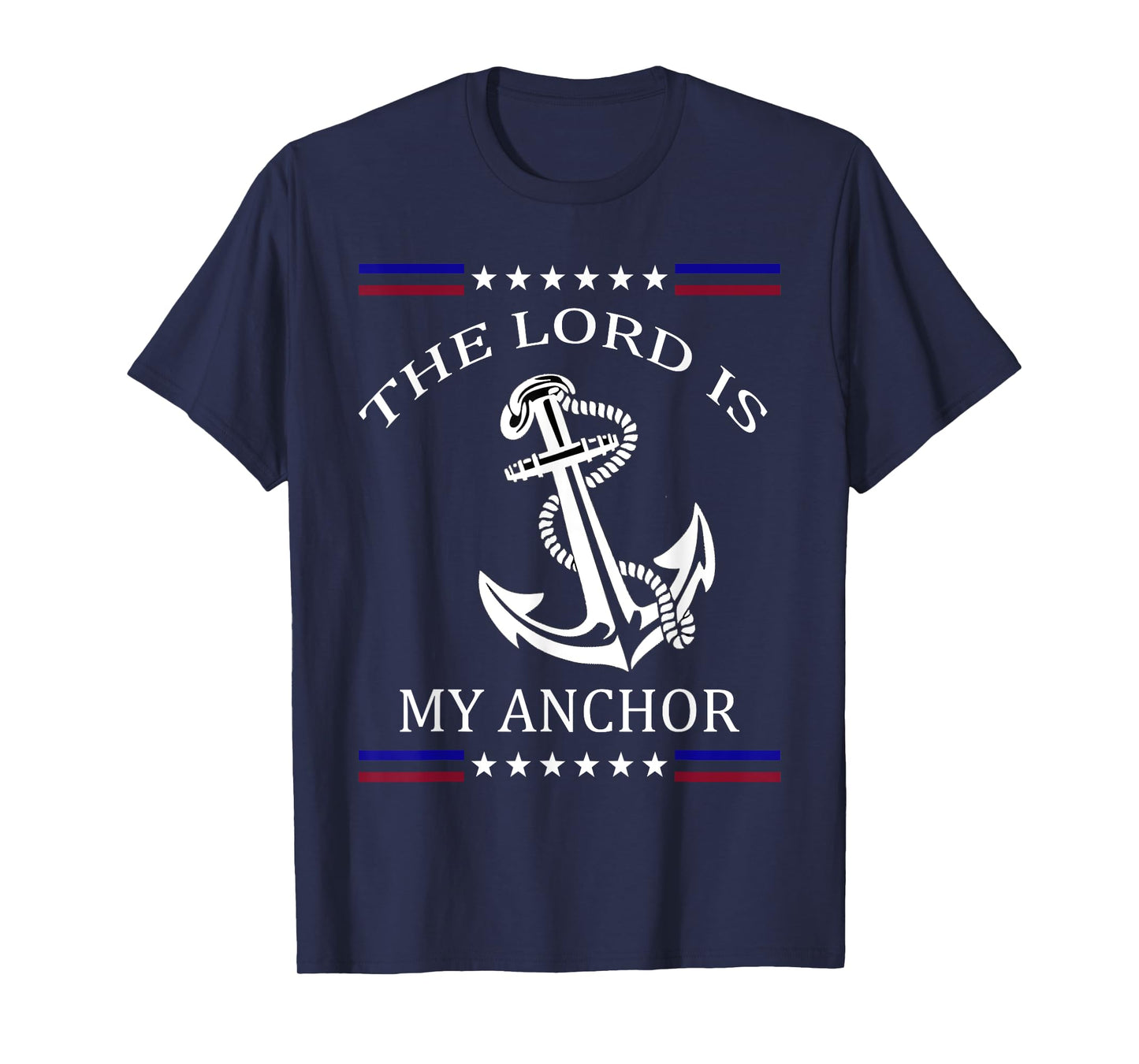 The Lord is my Anchor T-Shirt