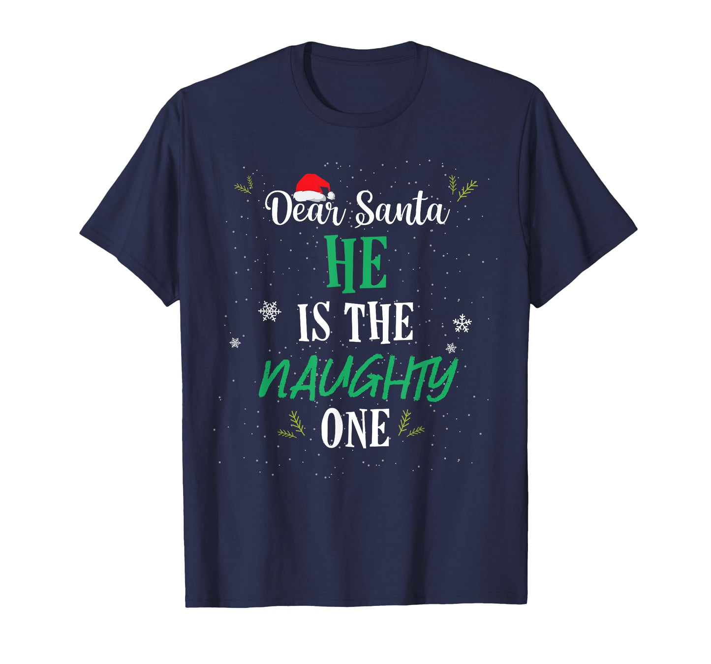 He's The Naughty One Christmas Matching Couple Girlfriend T-Shirt