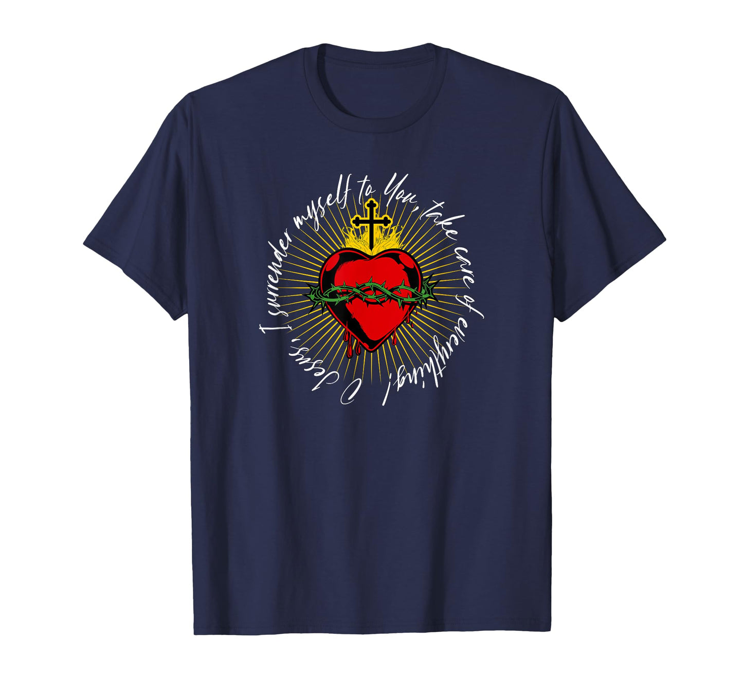 Surrender Novena O Jesus I surrender myself to You Catholic T-Shirt