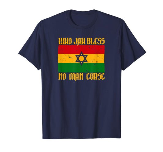 WHO JAH BLESS NO MAN CURSE Roots Reggae Rasta Flag T-Shirt