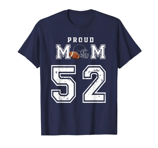 Custom Proud Football Mom Number 52 Personalized For Women T-Shirt