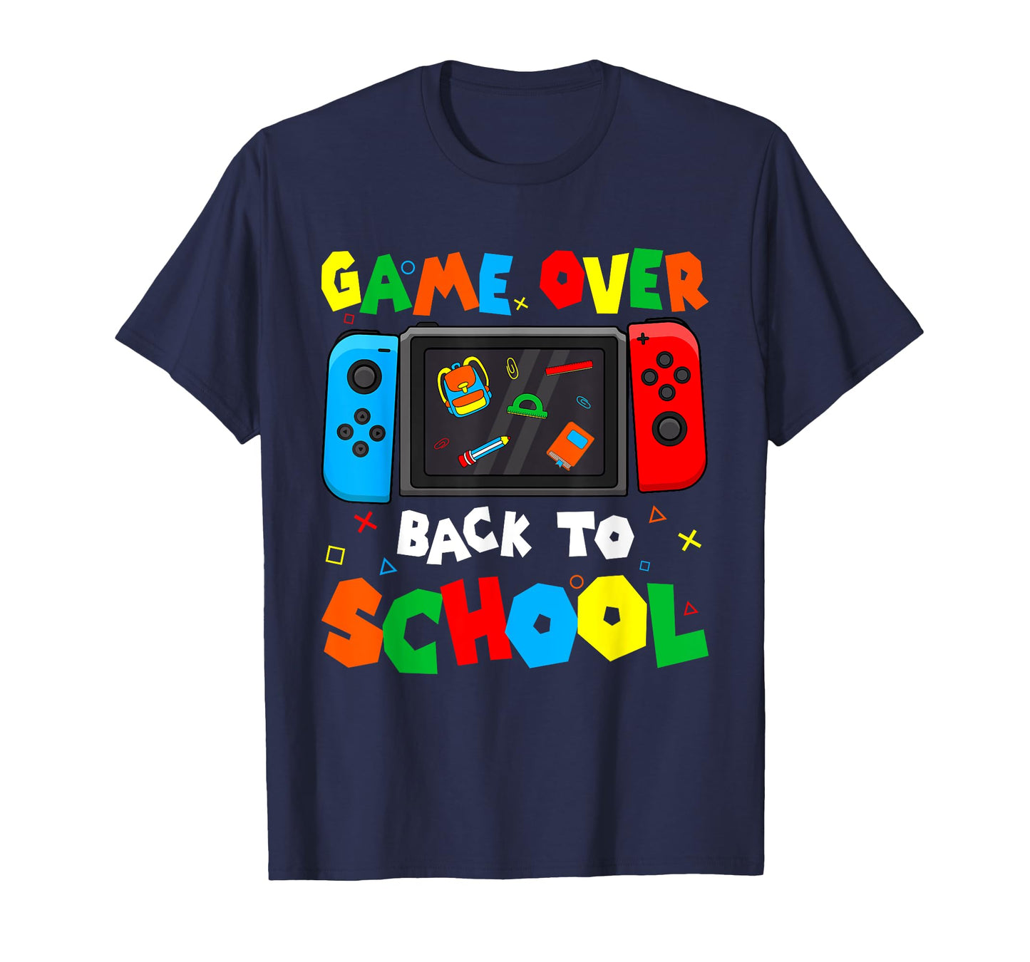 Game Over Back To School Funny Kids Boys Girls Teachers T-Shirt