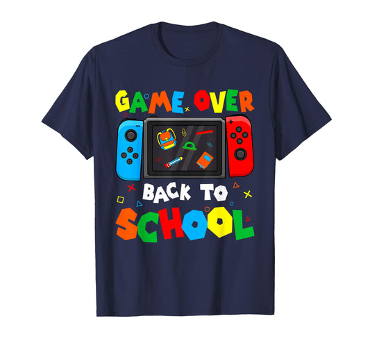 Game Over Back To School Funny Kids Boys Girls Teachers T-Shirt