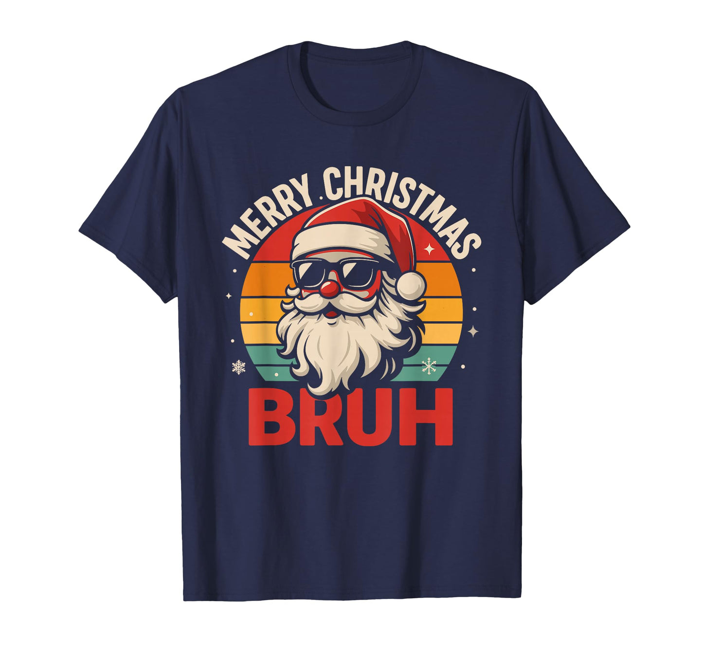 Merry Christmas Bruh Funny Santa Claus Groovy Cool Holiday T-Shirt