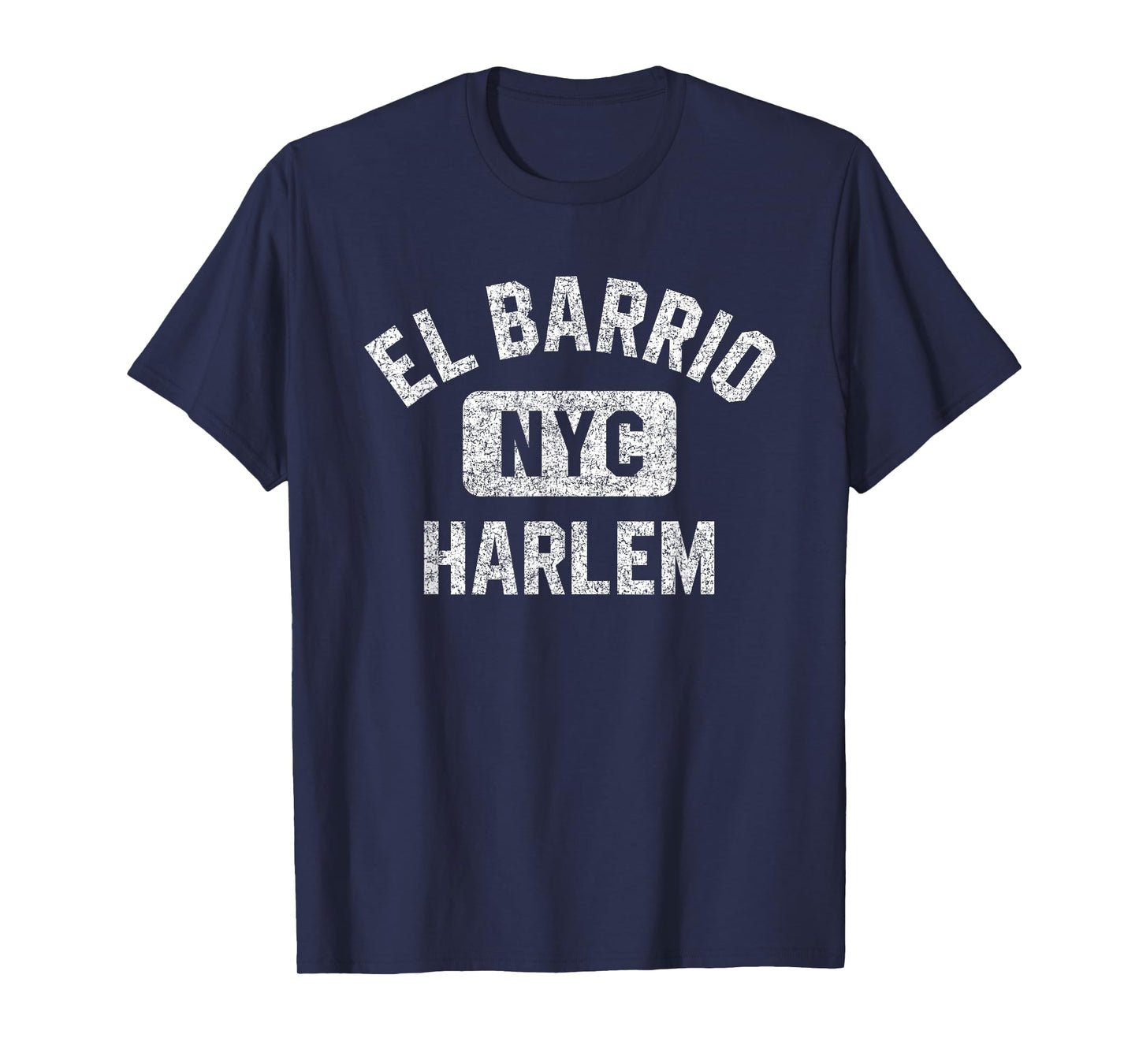 El Barrio Harlem NYC Gym Style Distressed White Print T-Shirt